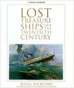 Lost Treasure Ships of the 20th Century