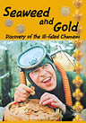 Video: Seaweed and Gold